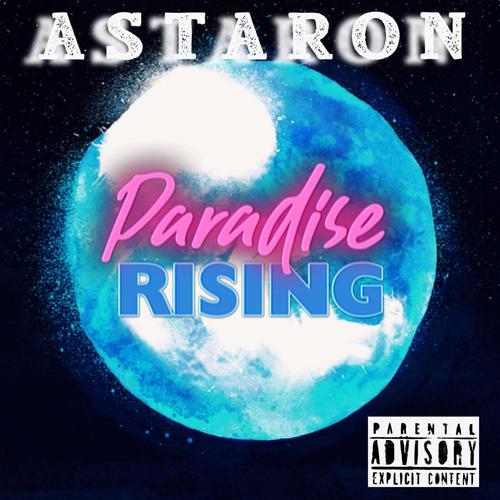 Paradise RISING (Explicit)