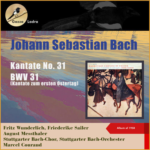 Johann Sebastian Bach - Cantata No. 31, BWV 31 (Easter Cantata) (Album of 1958)