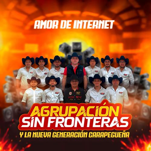 Amor de Internet (feat. La Nueva Generación Carapegueña)