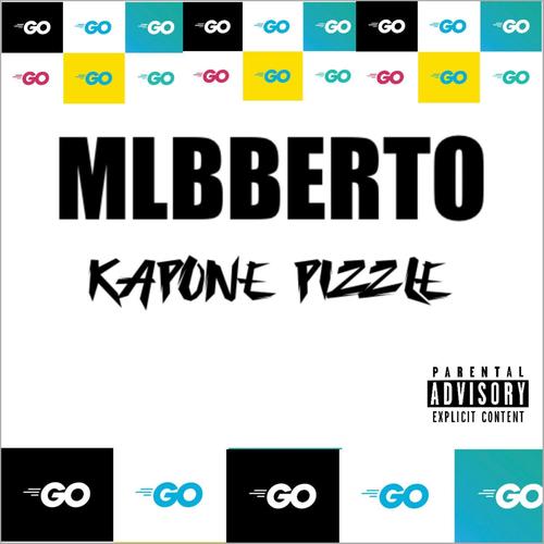 Go (feat. Kapone Pizzle) [Explicit]