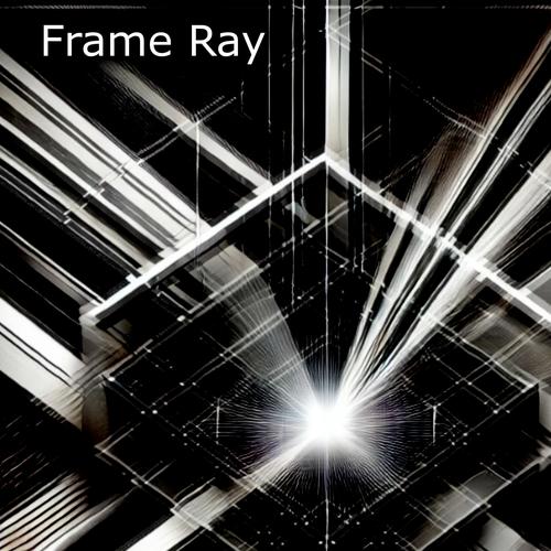 Frame Ray