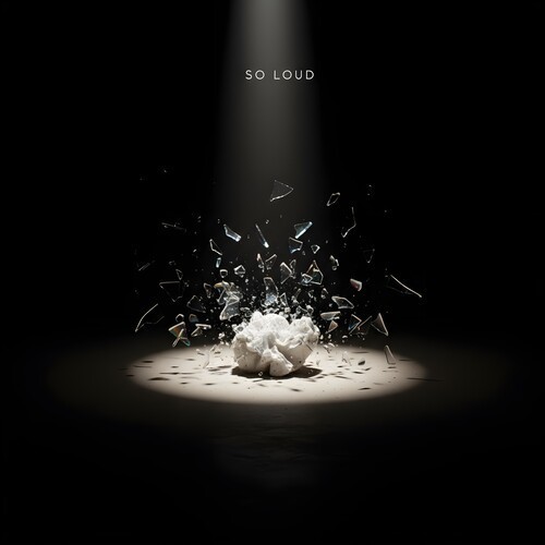 So Loud
