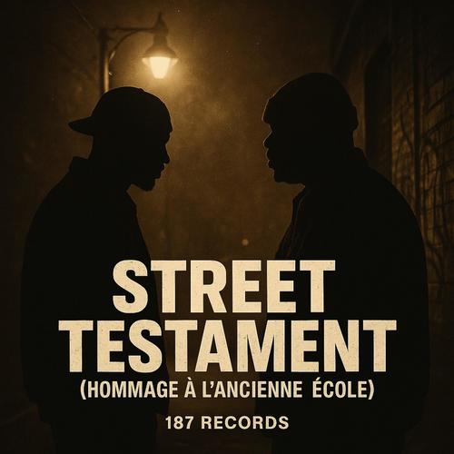 Street Testament (feat. Truth Malik, King Verse & Néo Lyrik) [Explicit]