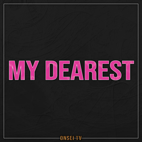 My Dearest (TV Size)