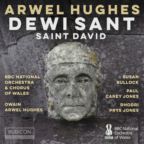 Arwel Hughes: Oratorio Dewi Sant