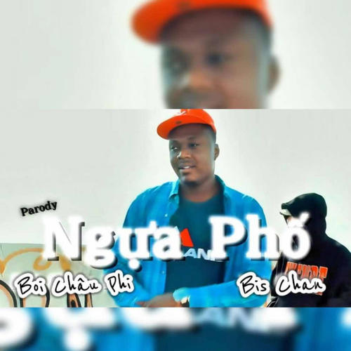 Ngựa phố - Hotboy Châu Phi (feat. Bis Chan)