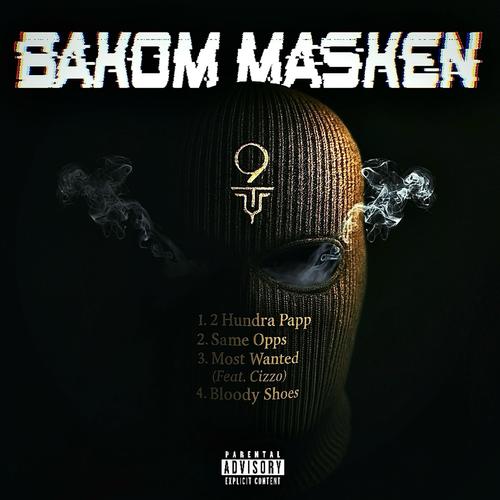 BAKOM MASKEN (Explicit)