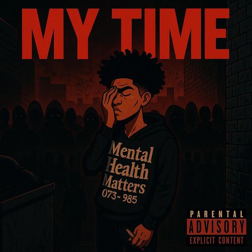 My Time (Explicit)