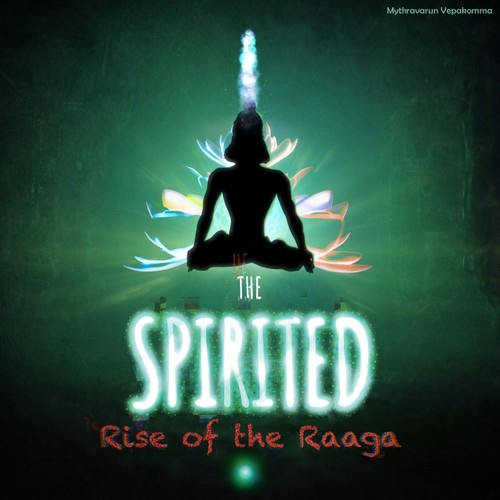 The Spirited - Rise of the Raaga