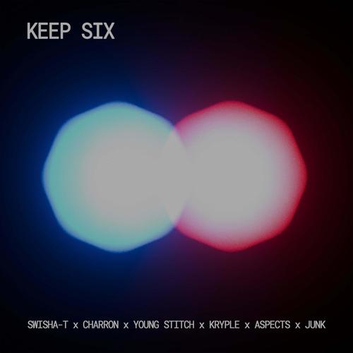 KEEP SIX (feat. Young Stitch, Aspects & Junk) [Explicit]