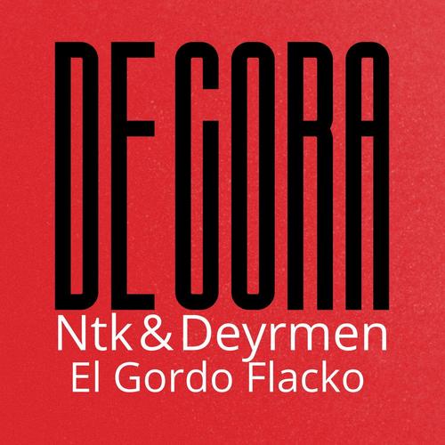 De Cora (feat. Ntk & deyrmen) [Explicit]