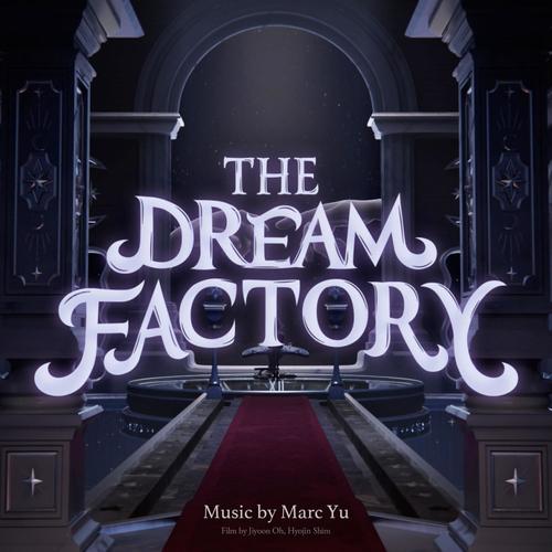 The Dream Factory (Original Soundtrack)