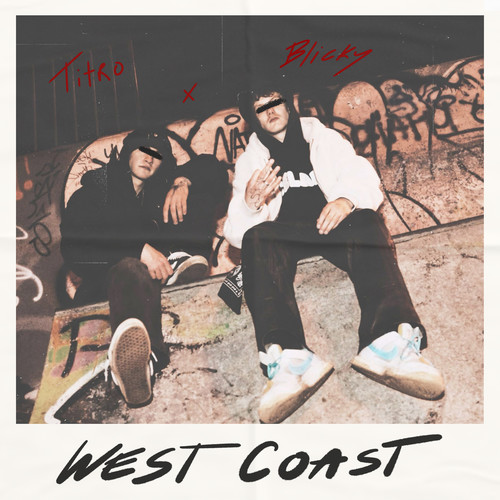 WEST COAST (Explicit)