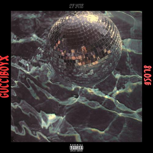 2FYNE (feat. 8lose) [Explicit]