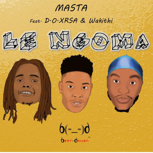 Le Ngoma (feat. D.O.XRSA & Wakithi)