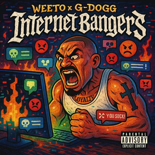 Internet Bangers (Explicit)