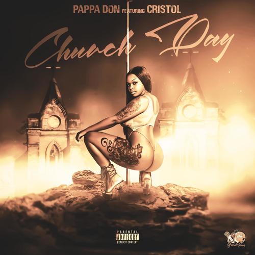 Church Day (feat. Cristol) [Explicit]