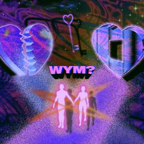 WYM?