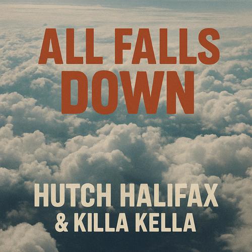 All Falls Down (feat. KIlla Kella) [Explicit]