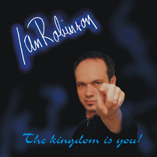 The Kingdom Is You