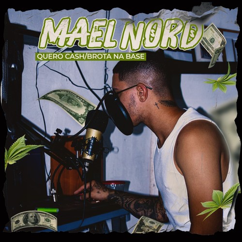 Quero Cash / Brota na Base (Explicit)