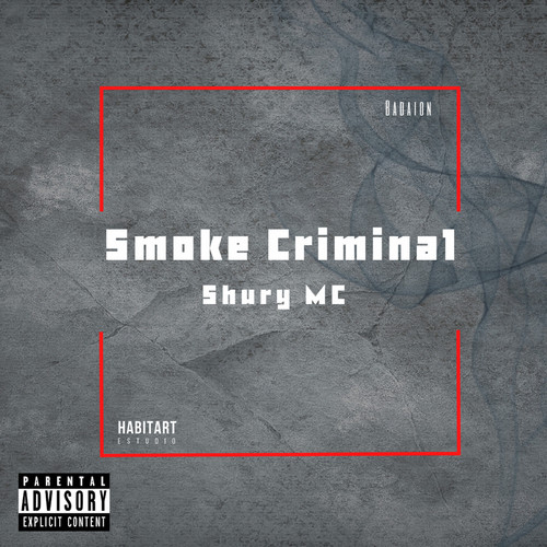 Smoke Criminal (Explicit)