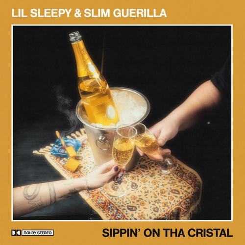 Sippin' on tha Cristal (feat. Slim Guerilla) [Explicit]