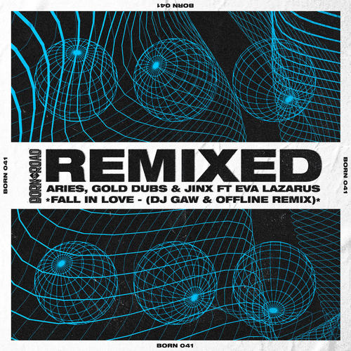 Fall In Love (DJ Gaw & Offline Remix)