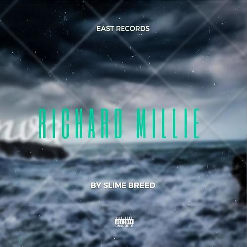 Richard Millie mixtape (Explicit)