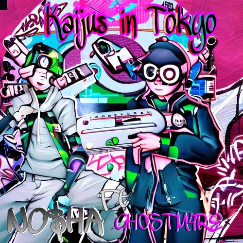 Kaijus in tokyo (feat. No$ha) [Explicit]