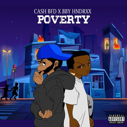 Poverty (feat. Bby Hndrxx) (Explicit)