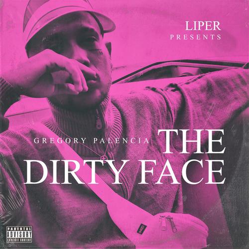 Dirty Face (Explicit)