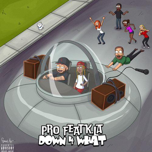 Down 4 What (Explicit)