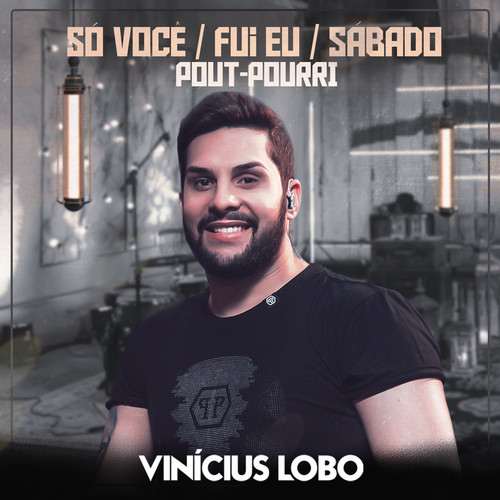 Pout-Pourri (Só Você / Fui Eu / Sábado)