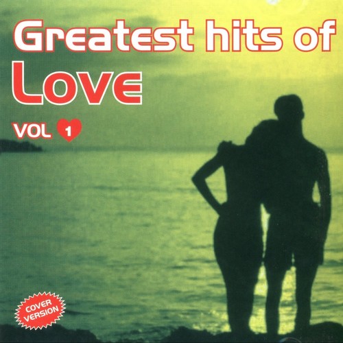 Greatest Hits Of Love Vol. 1 Cover Version