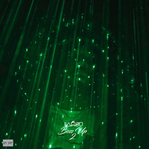 Boss up 2 (Explicit)