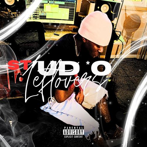 Studio Leftovers (Explicit)