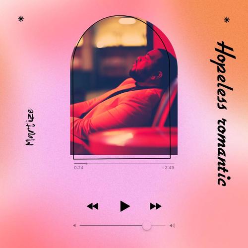 Hopeless Romantic (Explicit)