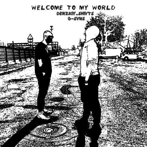 Welcome to My World (Explicit)