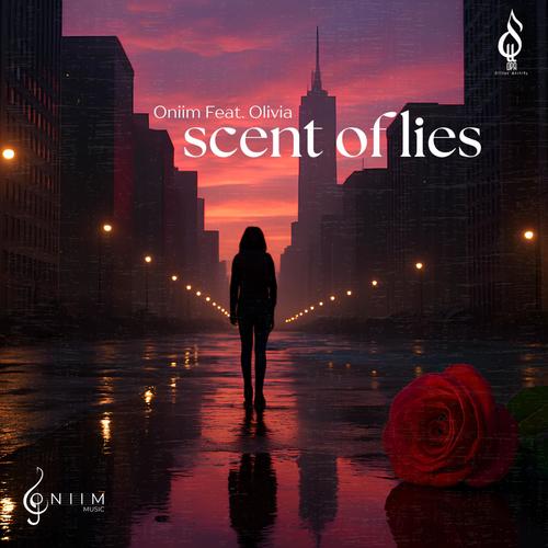 Scent of lies (feat. Olivia)