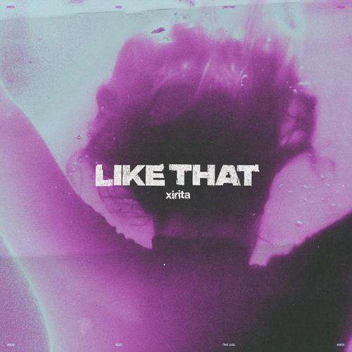 Like That (Explicit)