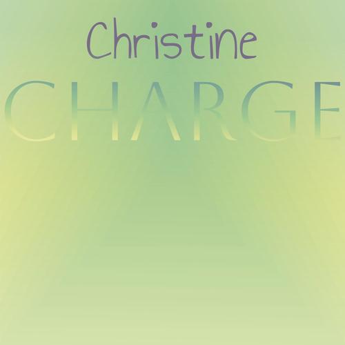 Christine Charge