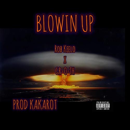 Blowin Up (Explicit)