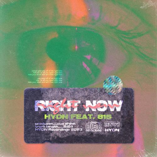 RIGHT NOW (feat. 815) [Explicit]