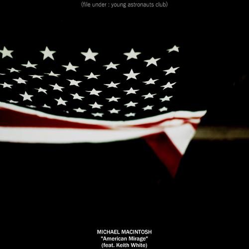 American Mirage (feat. Keith White)