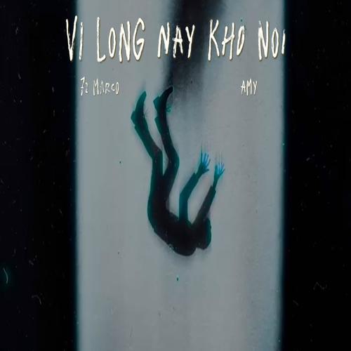 Vì Lòng Này Khó Nói (feat. Amy) [Explicit]