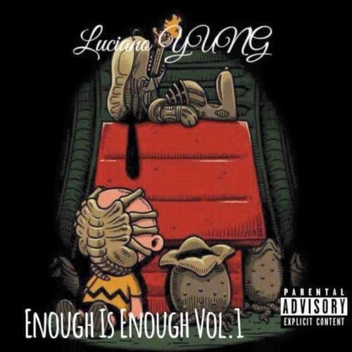 Enough Is Enough Vol.1 (Explicit)