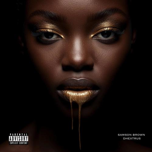 Drip (feat. Dhextrus) [Explicit]