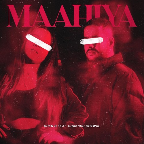 Maahiya (feat. Chakshu Kotwal)