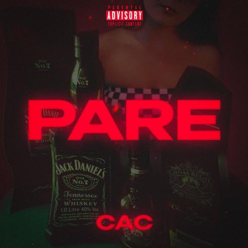 PARE (feat. Cac) [Explicit]